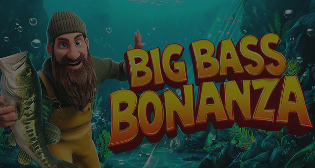 Big Bass Bonanza